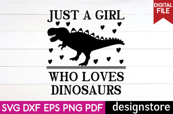 Download Dinosaur Svg-just a Girl Who Loves Dinos - Love Collection