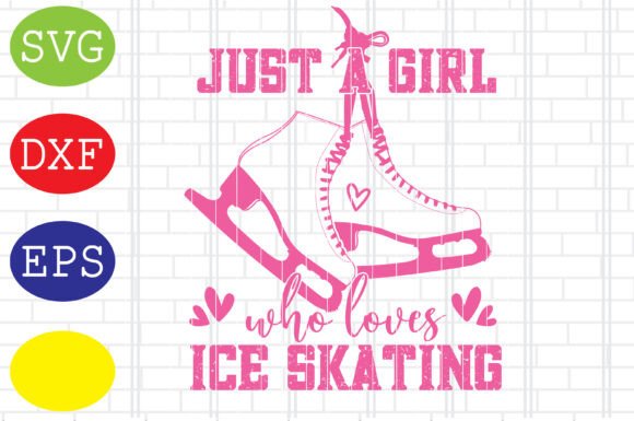 Download Just a Girl Who Loves Ice Skating Svg - Love Collection